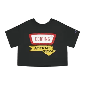 Coming Attraction Cropped T-Shirt