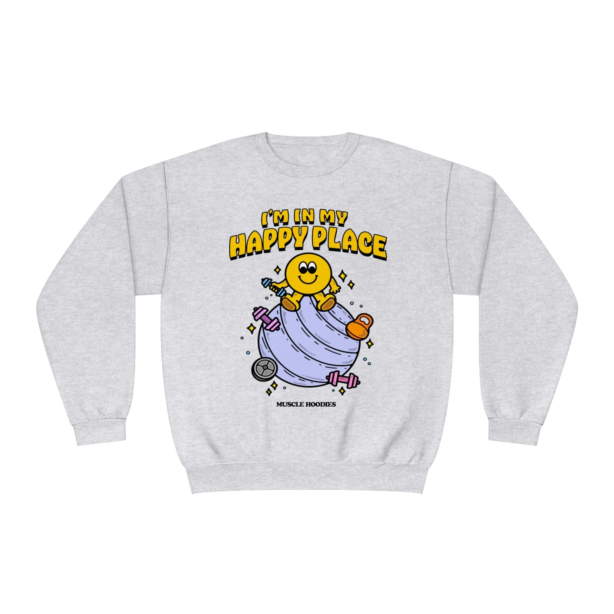 I’M IN MY HAPPY PLACE - CREWNECK