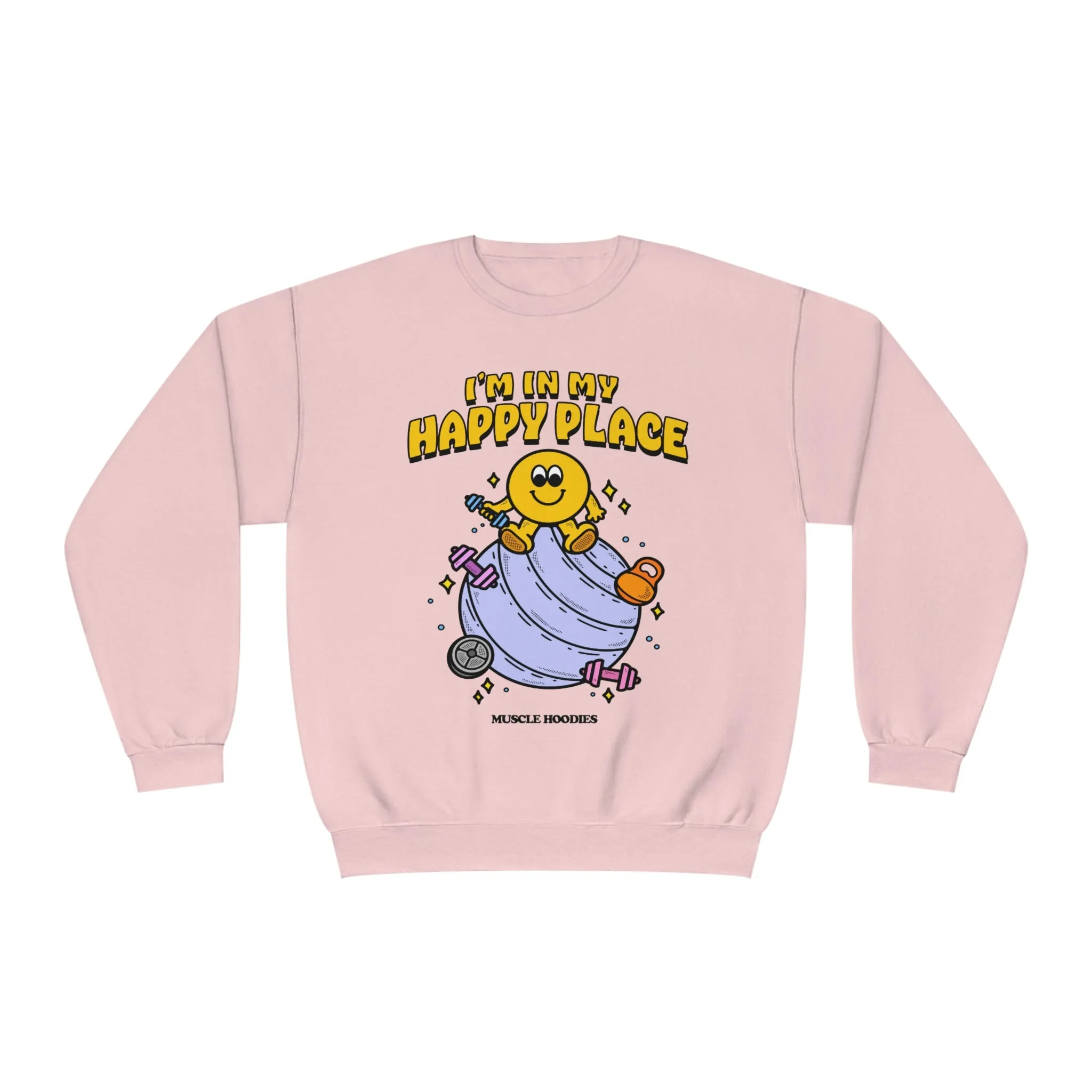 I’M IN MY HAPPY PLACE - CREWNECK